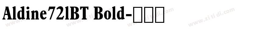 Aldine72lBT Bold字体转换